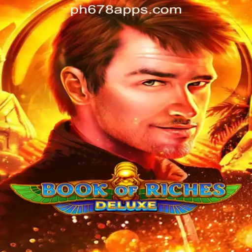 Discover the Thrilling World of Book of Riches Deluxe at PH678 Online Casino Philippines
