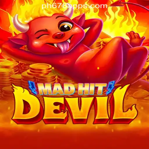 Exploring MadHitDevil: A Thrilling Game Experience at PH678 Online Casino Philippines