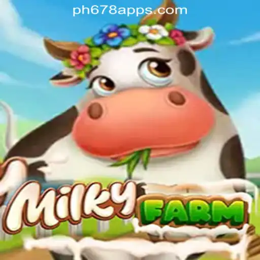 Explore the Exciting World of MilkyFarm and PH678 Online Casino Philippines