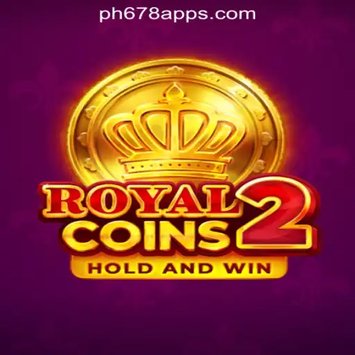 Exploring RoyalCoins2: A Comprehensive Guide for Players at PH678 Online Casino Philippines
